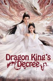 Dragon King’s Decree Episode 8
