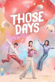 Those Days (2025) Episode 31