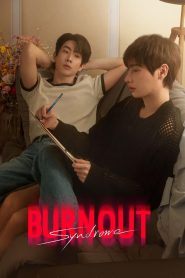 Burnout Syndrome (2025) Episode 1