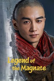 Legend of the Magnate (2025) Episode 8